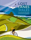 Lost Lanes of Wales guidebook